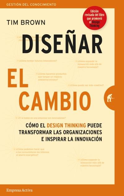 Diseñar el cambio, de BROWN | portada del libro