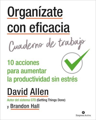 Organízate con eficacia - Cuaderno de trabajo, de Allen, David | portada del libro