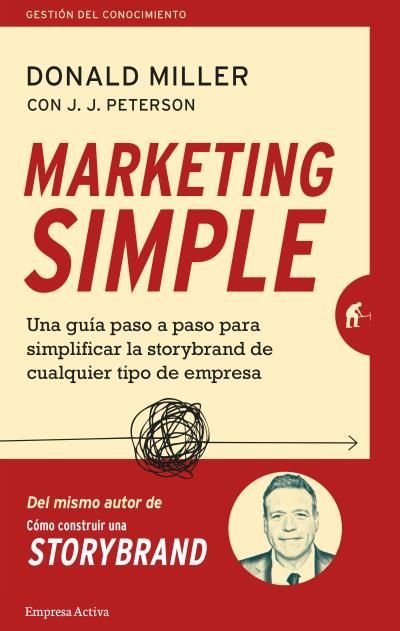 Marketing simple, de MILLER, DONALD | portada del libro