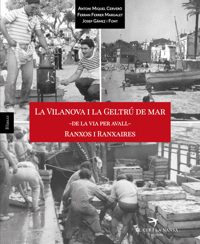 La Vilanova i la Geltrú de mar - De la via per avall - Ranxos i Ranxaires, de Miquel Cerveró, Antoni | portada del libro