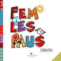 Fem les paus, de Fort Mir, Glòria | portada del libro