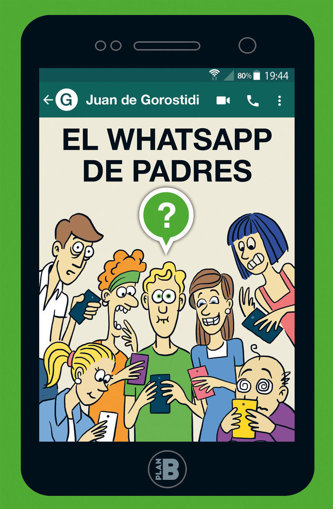 El WhatsApp de padres, de de Gorostidi | portada del libro