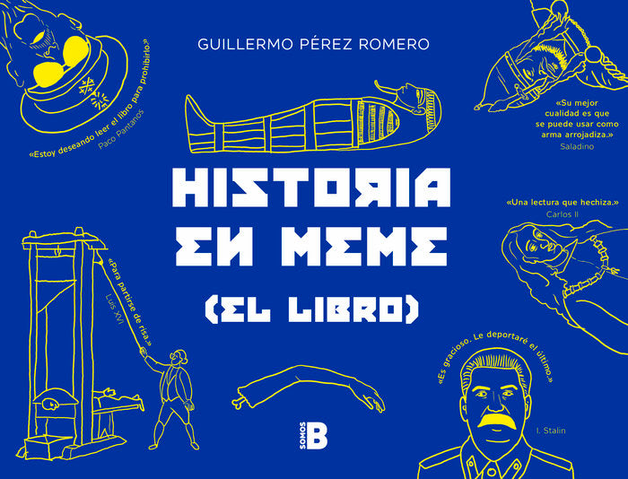 Historia en meme, de Pérez, Guillermo A. | portada del libro