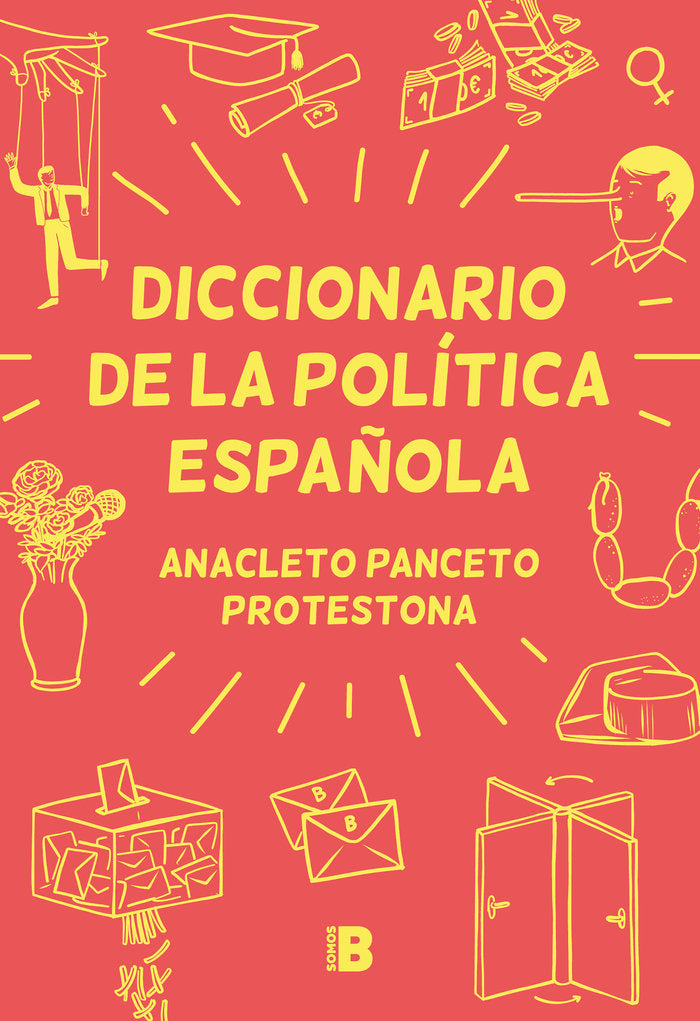 Diccionario de la política española, de Panceto, Anacleto | portada del libro