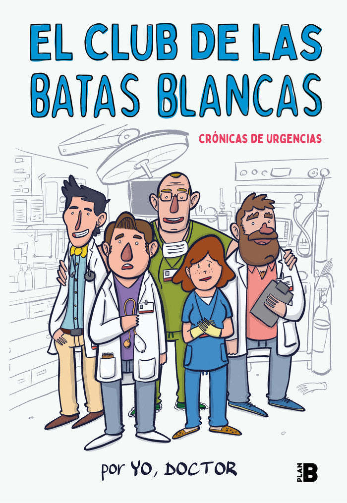 El Club de las Batas Blancas, de Yo, doctor, | portada del libro