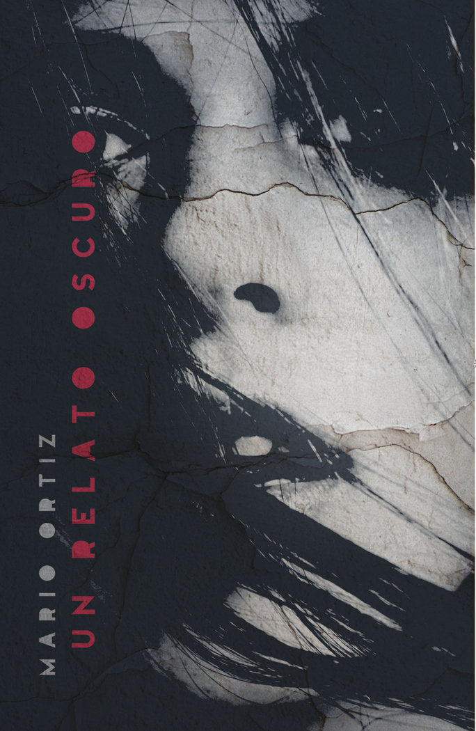 Un relato oscuro, de Ortiz, Marío | portada del libro