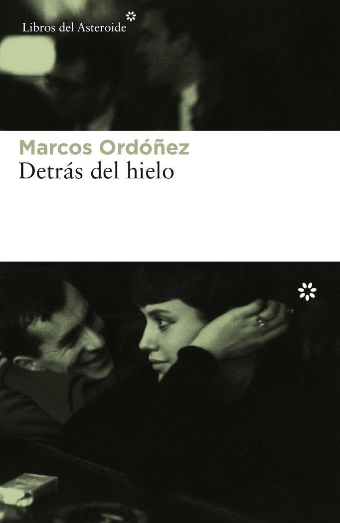 Detrás del hielo, de Ordóñez Divi, Marcos | portada del libro