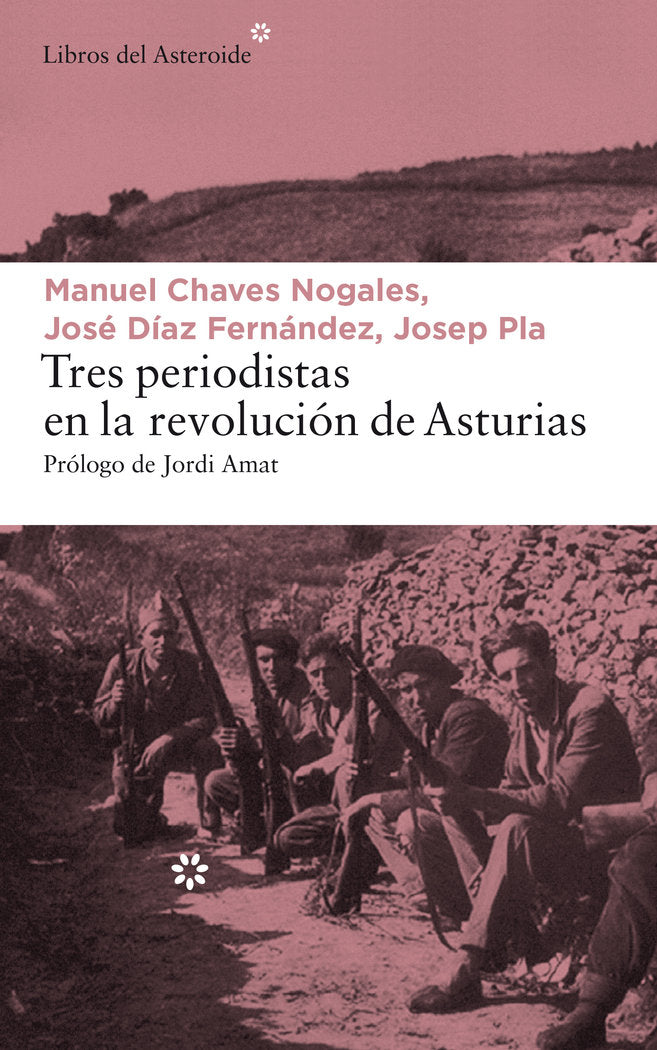 Tres periodistas en la Revolución de Asturias, de Pla, Josep | portada del libro