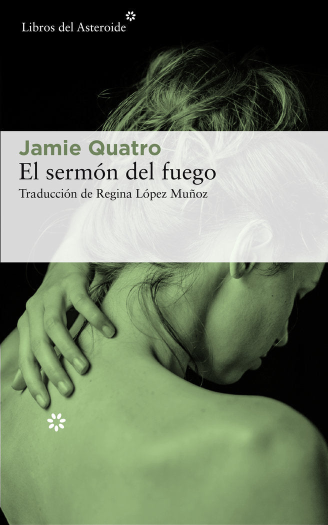 El sermón del fuego, de Quatro, Jamie | portada del libro