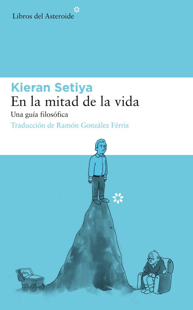 En la mitad de la vida, de Setiya, Kieran | portada del libro