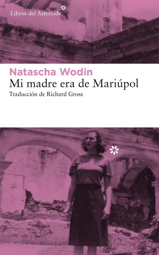 Mi madre era de Mariúpol, de Wodin, Natascha | portada del libro