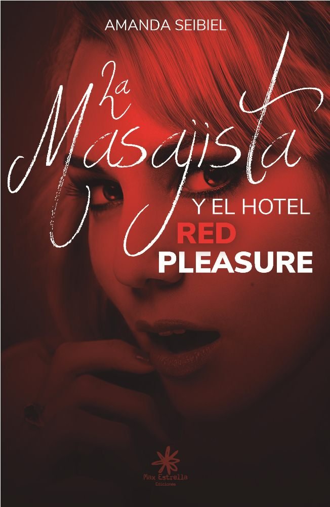 La masajista y el hotel Red Pleasure, de Seibiel Seibiel, Amanda | portada del libro