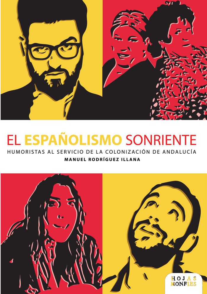 el españolismo sonriente, de RODRIGUEZ ILLANA, MANUEL | portada del libro