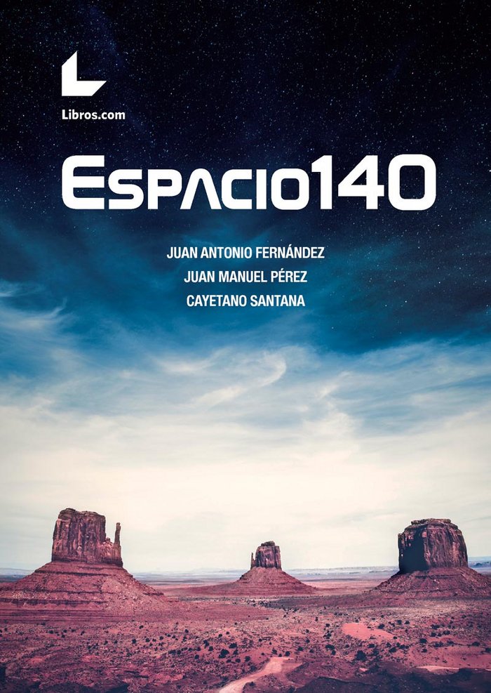 ESPACIO 140, de FERNANDEZ, JUAN ANTONIO | portada del libro