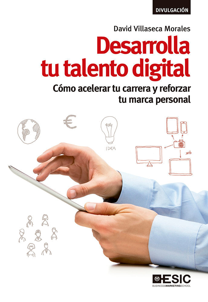 Desarrolla tu talento digital, de Villaseca Morales, David | portada del libro