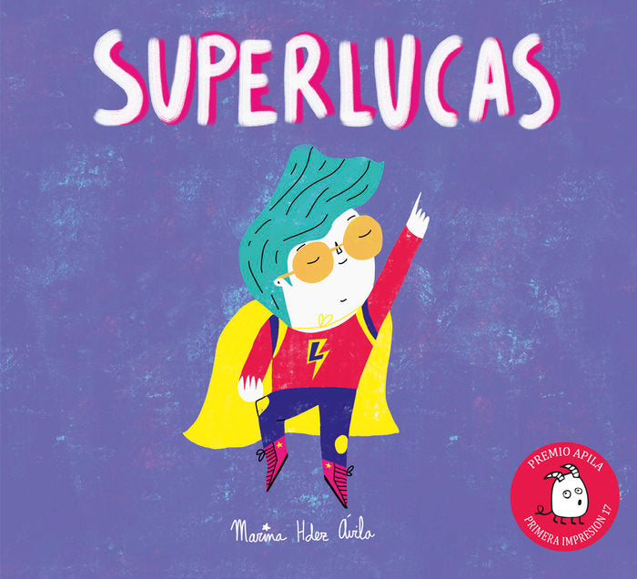 SUPERLUCAS, de Hernández Ávila | portada del libro
