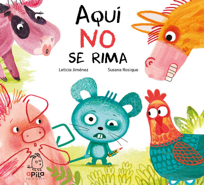 AQUI NO SE RIMA, de JIMENEZ LIEBANA, LETICIA | portada del libro