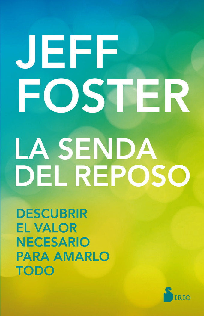 LA SENDA DEL REPOSO, de FOSTER, JEFF | portada del libro