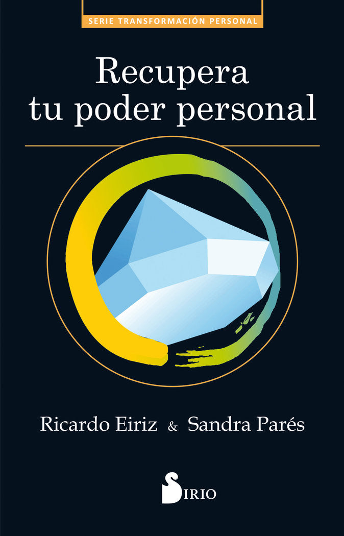 RECUPERA TU PODER PERSONAL, de EIRIZ VARELA, RICARDO | portada del libro