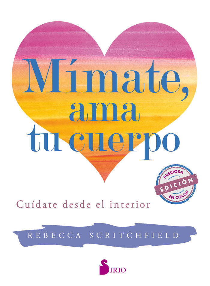 MIMATE, AMA TU CUERPO, de SCRITCHFIELD, REBECCA | portada del libro