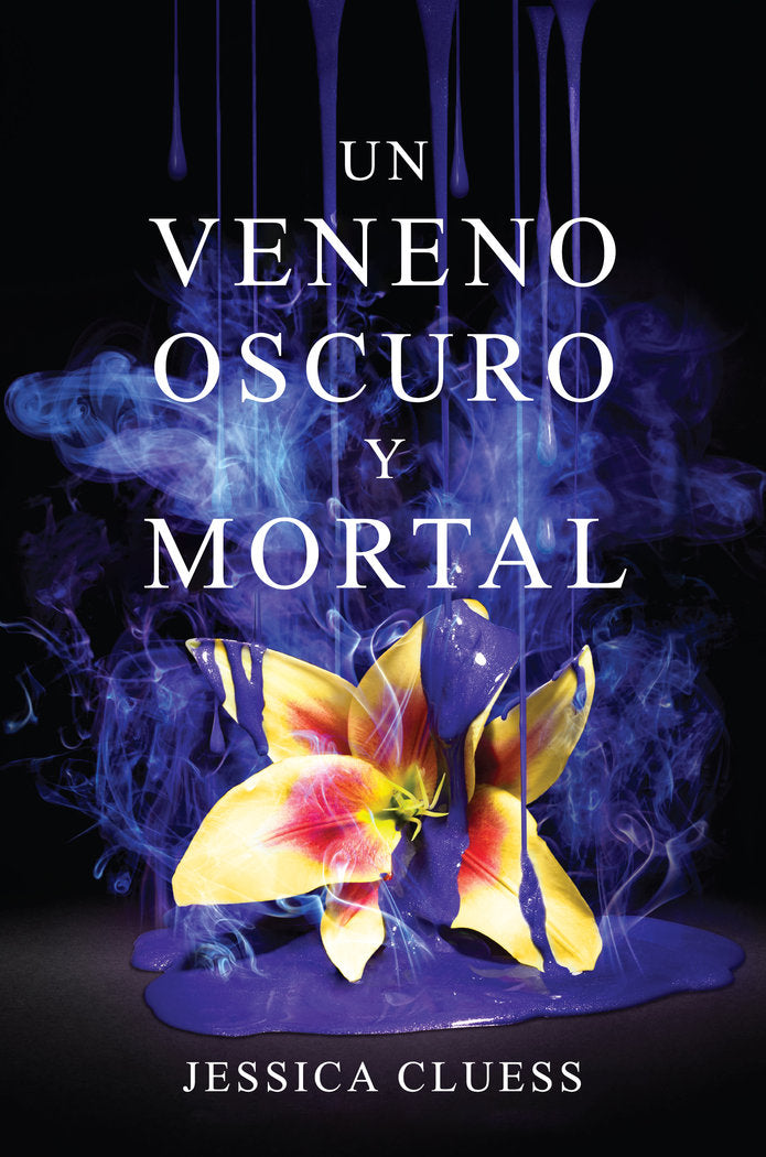 Un veneno oscuro y mortal, de Cluess, Jessica | portada del libro