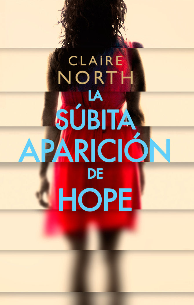 La súbita aparición de Hope, de North, Claire | portada del libro