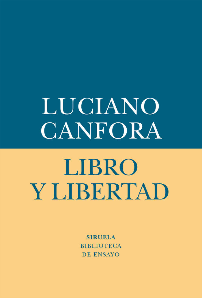 Libro y libertad, de Canfora, Luciano | portada del libro