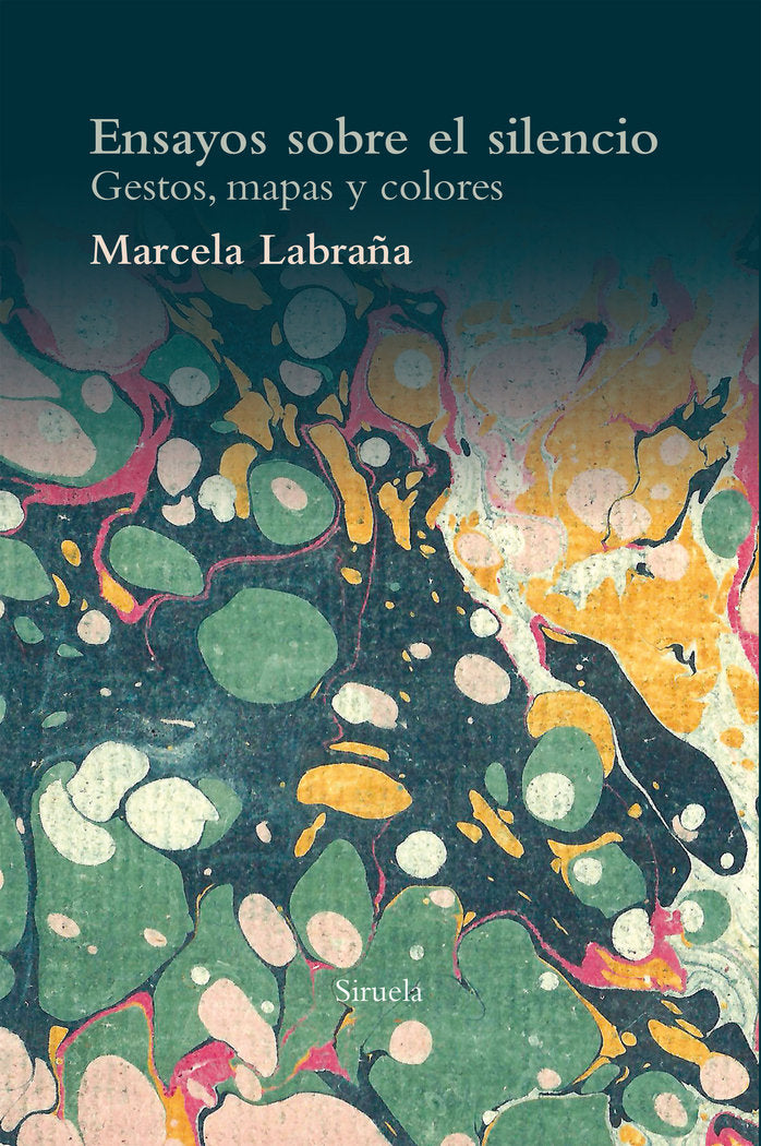 Ensayos sobre el silencio, de Labraña Santana, Marcela | portada del libro