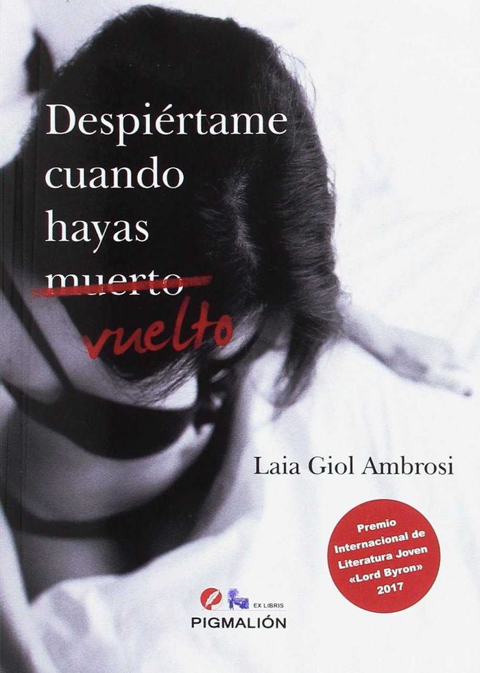 Despiértame cuando hayas muerto vuelto, de Giol Ambrosi | portada del libro