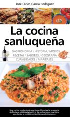COCINA SANLUQUEムA: HISTORIA, MODOS Y SABORES, LA, de José Carlos García Rodríguez | portada del libro