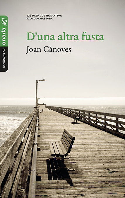 D?una altra fusta, de C·NOVES BERTOMEU, JOAN | portada del libro