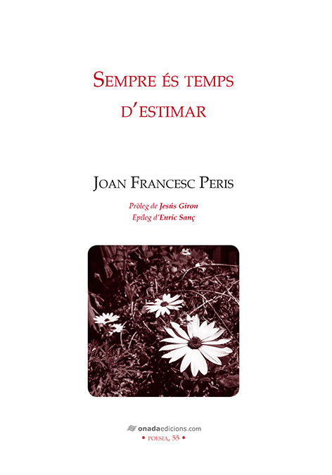 SEMPRE ES TEMPS D?ESTIMAR, de PERIS GARCIA, JOAN FRANCESC | portada del libro