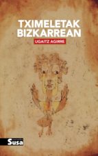 Tximeletak bizkarrean, de UGAITZ AGIRRE | portada del libro