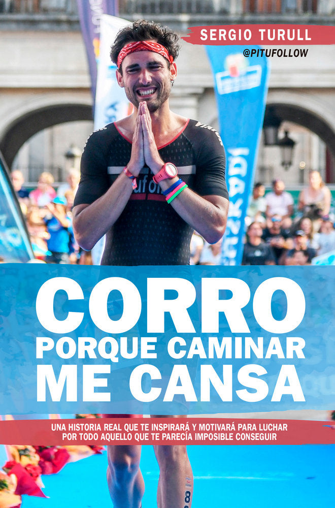Corro porque caminar me cansa, de Turull Serratosa, Sergio | portada del libro