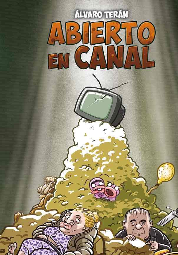Abierto en canal, de Terán Serrano, Álvaro | portada del libro