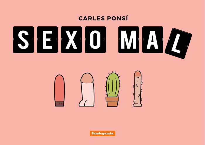 Sexo Mal, de Ponsí, Carles | portada del libro