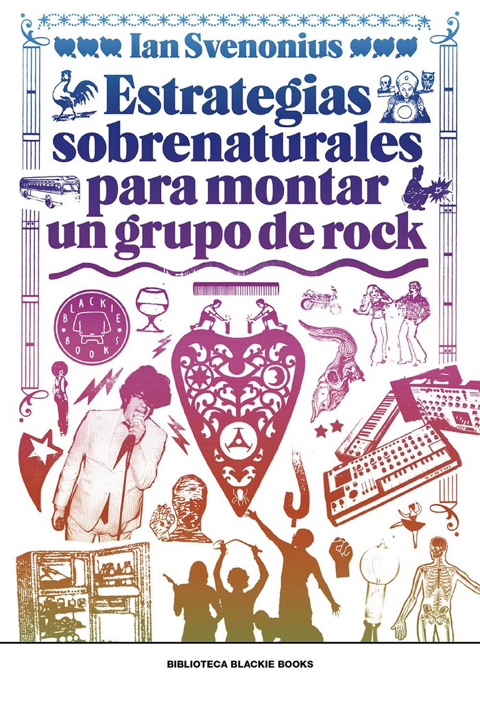 ESTRATEGIAS SOBRENATURALES PARA MONTAR UN GRUPO DE ROCK - RÚSTICA, de Svenonius | portada del libro