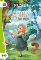 Frozen. Anna hace amigos, de Varios autores | portada del libro