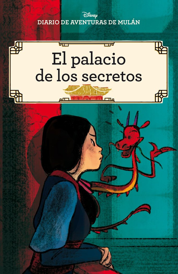 Diario de aventuras de Mulán. El palacio de los secretos, de Disney | portada del libro