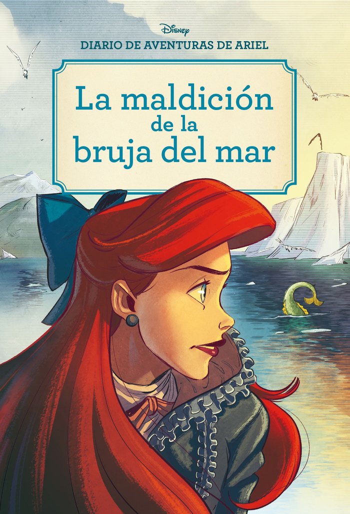 Diario de aventuras de Ariel. La maldición de la bruja del mar, de Disney | portada del libro