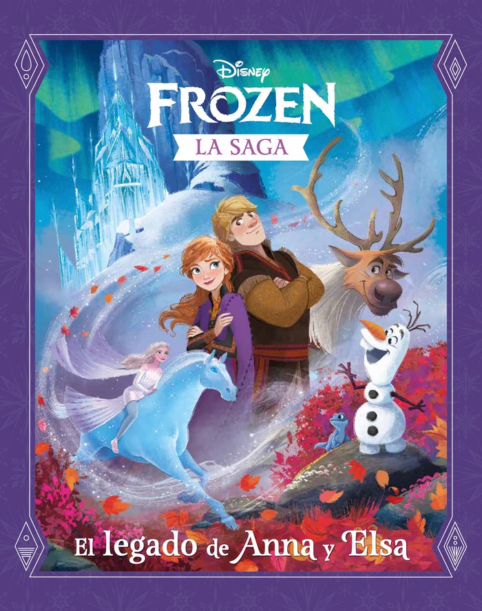 Frozen. La saga. El legado de Anna y Elsa, de Disney | portada del libro