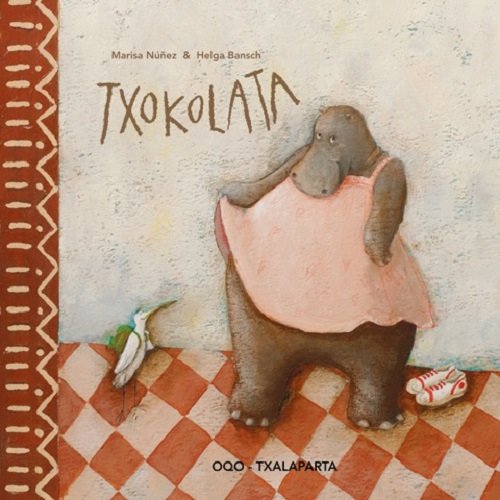 Txokolata, de Helga Bansch, Marisa Nuñez Alvarez | portada del libro