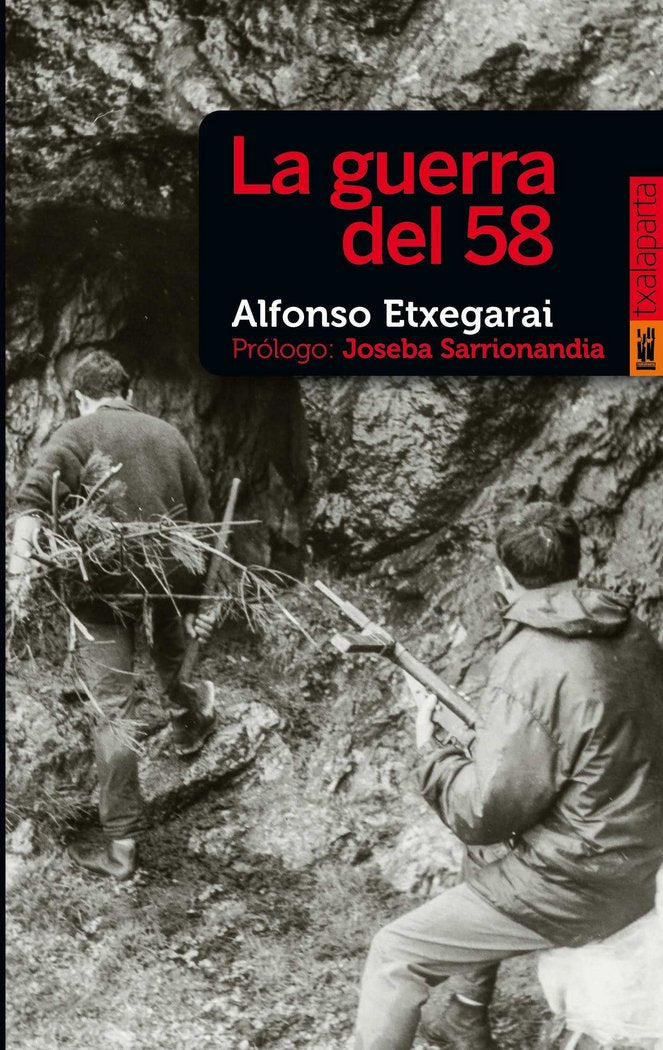 La guerra del 58, de Etxegarai Atxirika, Alfonso | portada del libro