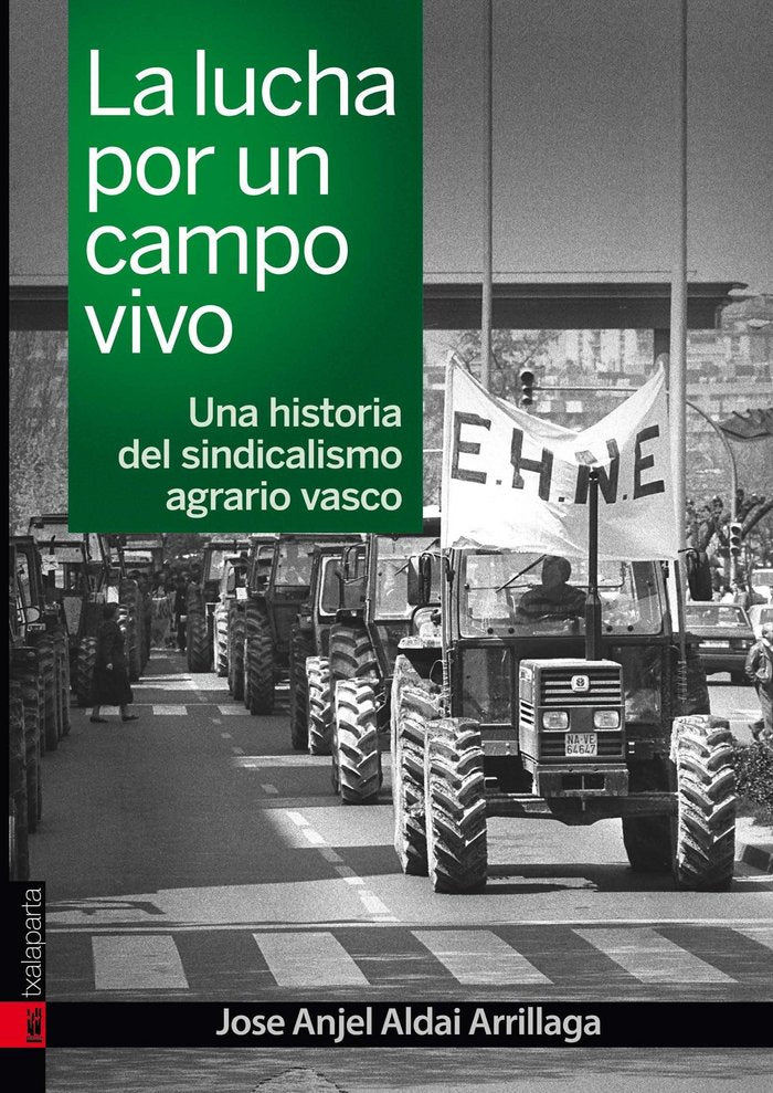 La lucha por un campo vivo, de Jose Anjel Aldai Arrillaga | portada del libro