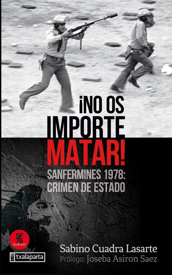 ¡No os importe matar!, de Cuadra Lasarte, Sabino | portada del libro