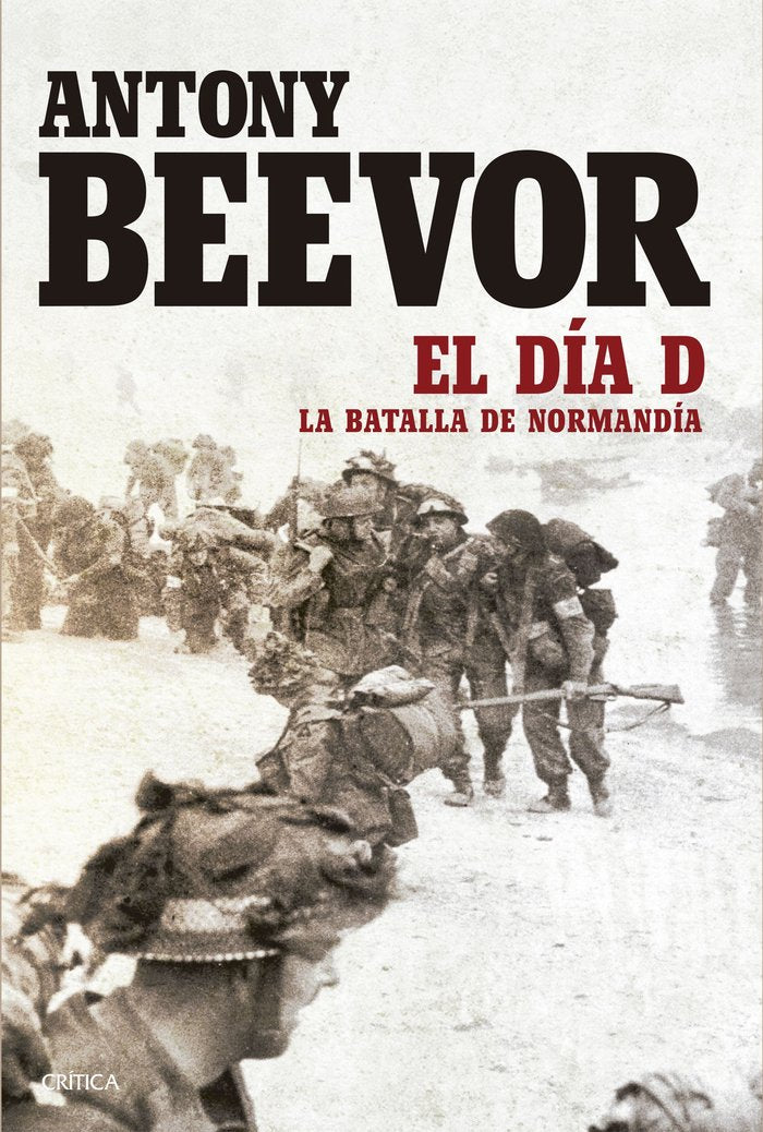 El Día D, de Beevor, Antony | portada del libro