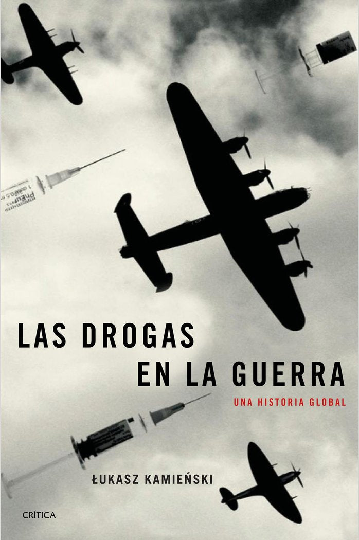 LAS DROGAS EN LA GUERRA, de Kamienski | portada del libro