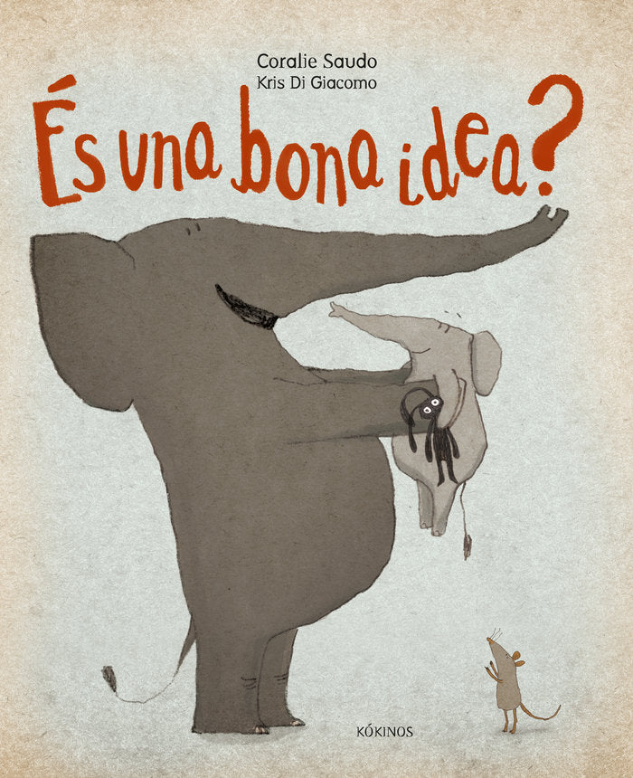 És una bona idea?, de Saudo, Coralie | portada del libro