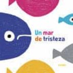 UN MAR DE TRISTEZA, de ANNA LUDICA | portada del libro