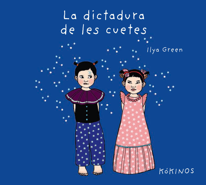 La dictadura de les cuetes, de Green, Ilya | portada del libro